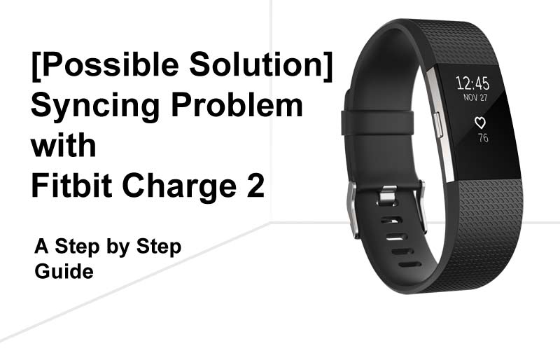 [Πιθανή λύση] Πρόβλημα συγχρονισμού με το Fitbit Charge 2